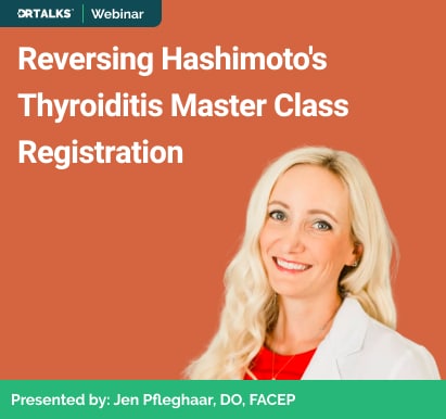 Reversing Hashimoto s Thyroiditis Master Class Registration