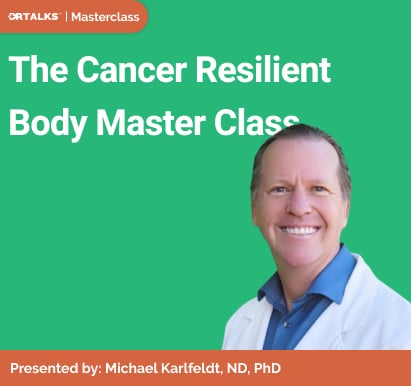 The Cancer Resilient Body Master Class
