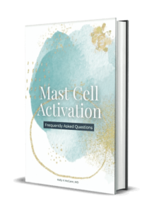 Mast Cell Activation Frequently Asked Questions