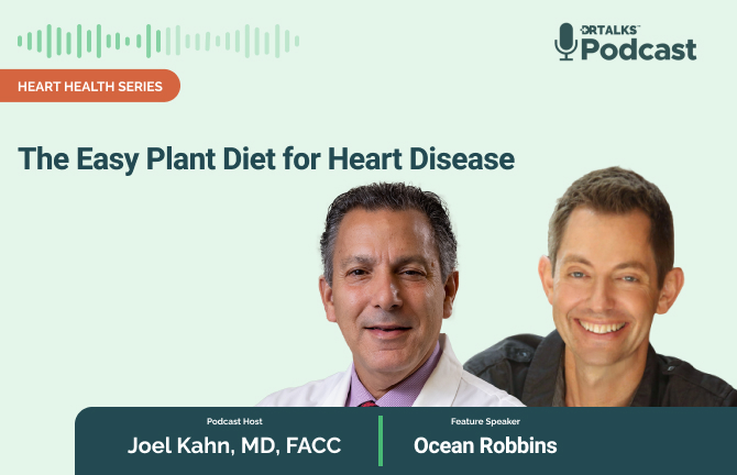 The Easy Plant Diet for Heart Disease