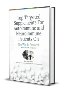 Top Targeted Supplements for Autoimmune and Neuroimmune Patients On The Wahls Protocol®