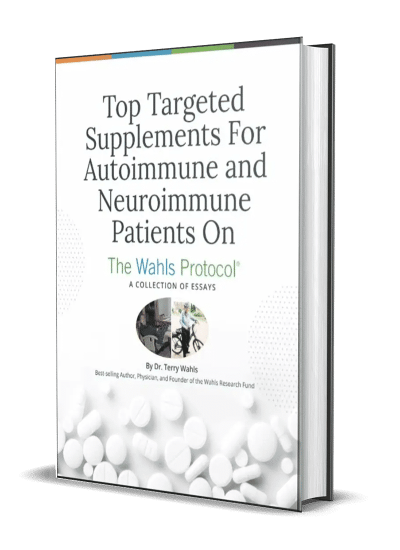 Top Targeted Supplements for Autoimmune and Neuroimmune Patients On The Wahls Protocol®