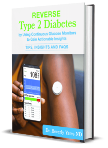 Reverse Type 2 Diabetes By Using Continuous Glucose Monitors To Gain Actionable Insights Cover