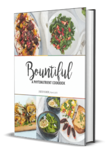 Bountiful A Phytonutrient Cookbook
