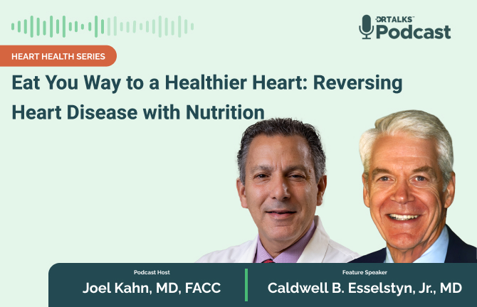 Eat Your Way to a Healthier Heart: Reversing Heart Disease with Nutrition