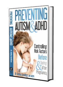Preventing Autism and ADHD