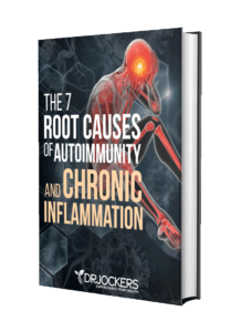 7 Root Causes Of Autoimmunity And Chronic Inflammation