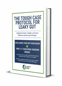 The Tough Case Protocol for Leaky Gut