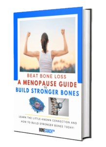 Beat Bone Loss A Menopause Guide To Building Stronger Bones