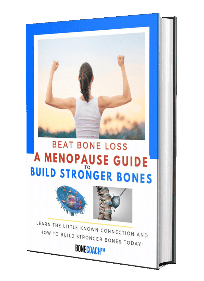 Beat Bone Loss A Menopause Guide To Building Stronger Bones