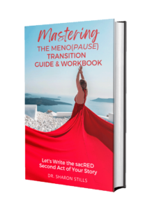 Mastering The Menopause Transition Guide And Workbook