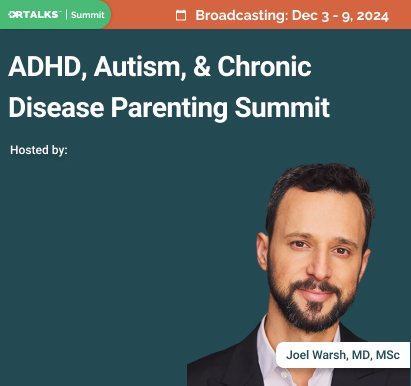 ADHD, Autism, & Chronic Disease Parenting Summit