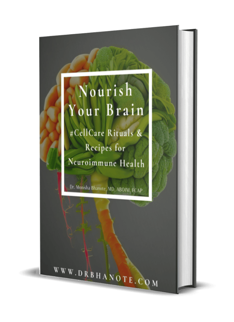 Nourish Your Brain #CellCare Rituals & Recipes For Neuroimmune Health