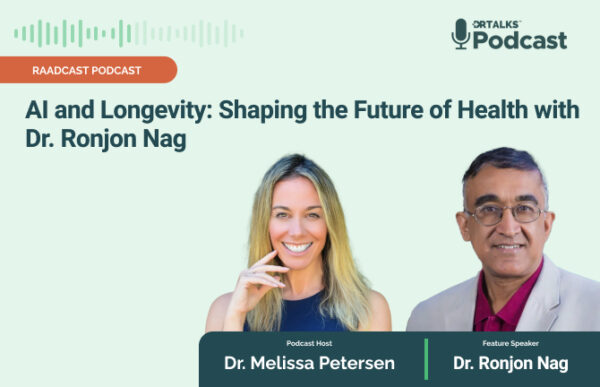 AI and Longevity: Shaping the Future of Health with Dr. Ronjon Nag