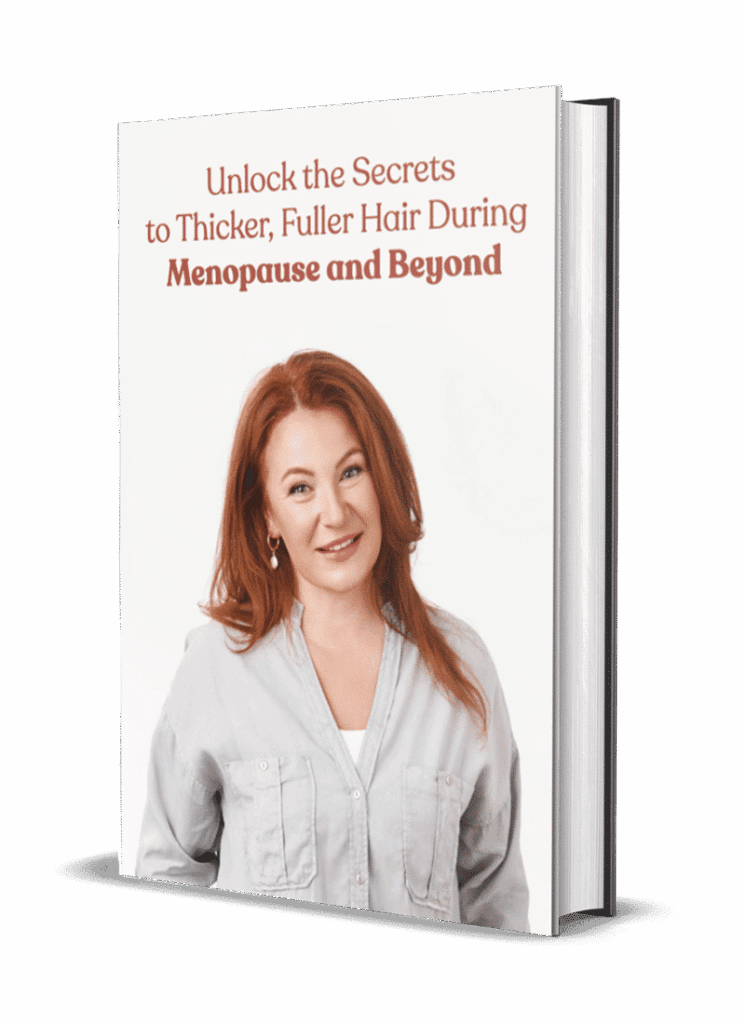 Unlock the Secrets to Thicker, Fuller Hair in Menopause & Beyond