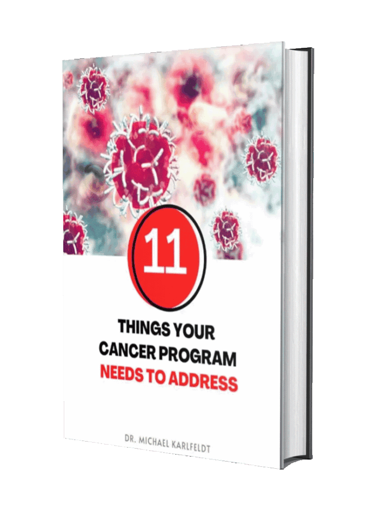 11 Things Your Cancer Program